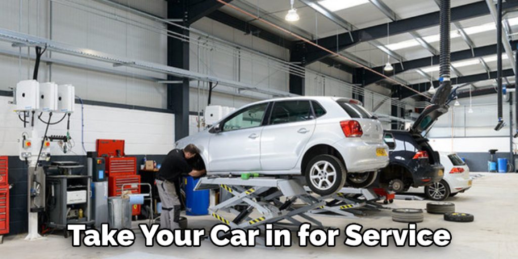 Take Your Car in for Service