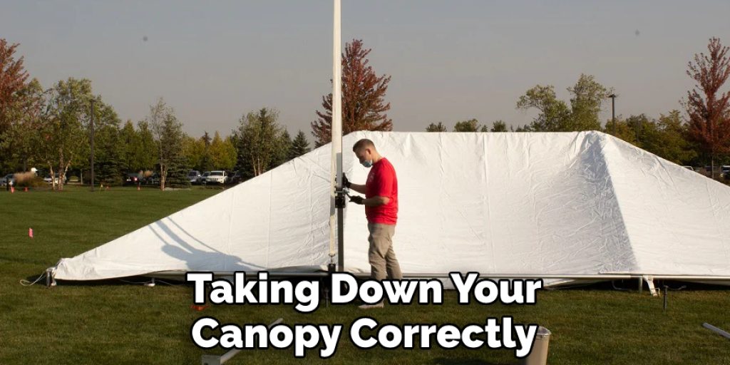 Taking Down Your Canopy Correctly