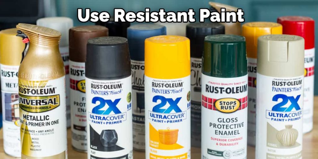  Use Resistant Paint