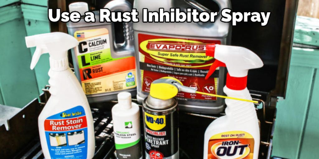 Use a Rust Inhibitor Spray