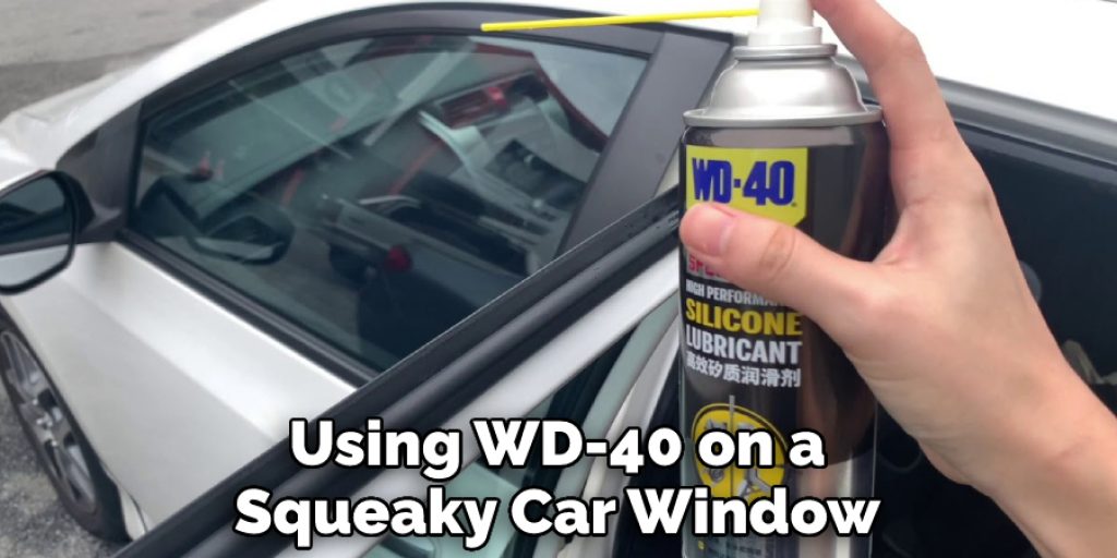 Using WD-40 on a Squeaky Car Window