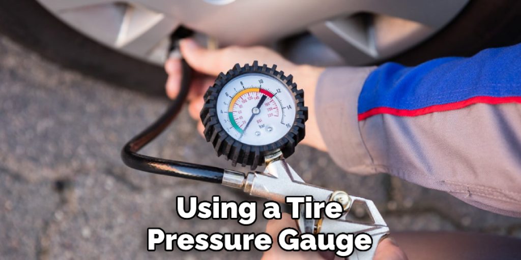 Using a Tire Pressure Gauge