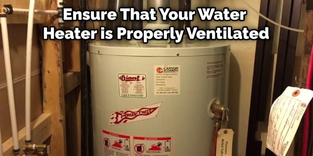 Ensure That Your Water Heater is Properly Ventilated