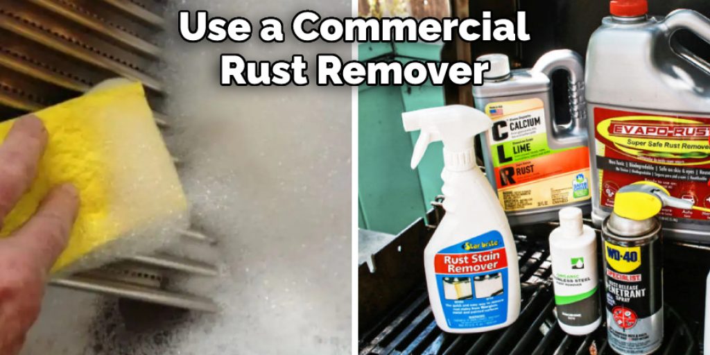 Use a Commercial Rust Remover
