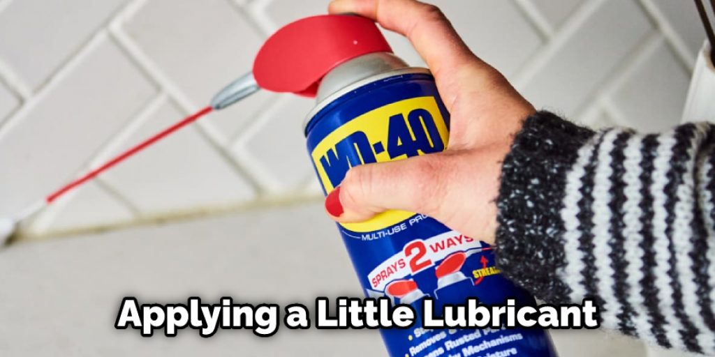 Applying a Little Lubricant