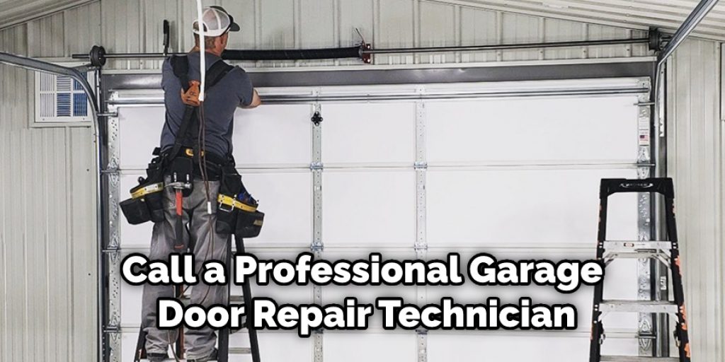 Call a Professional Garage Door Repair Technician