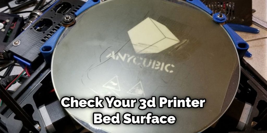 Check Your 3d Printer Bed Surface