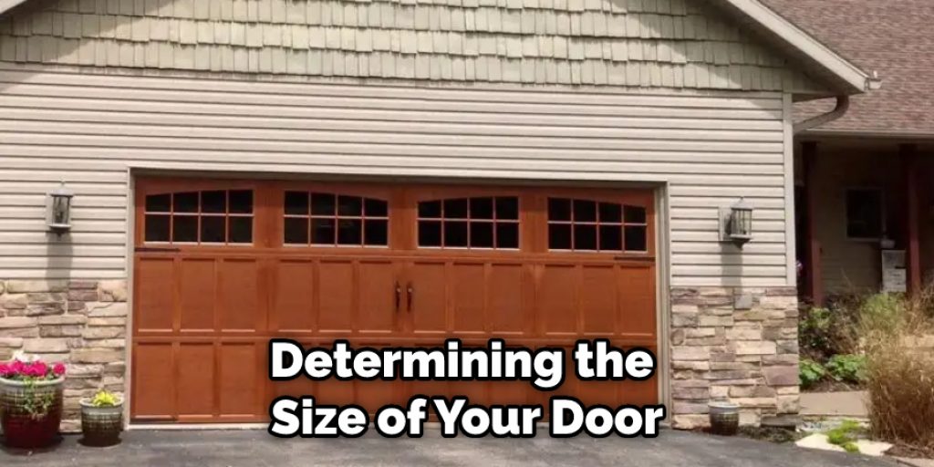 Determining the Size of Your Door