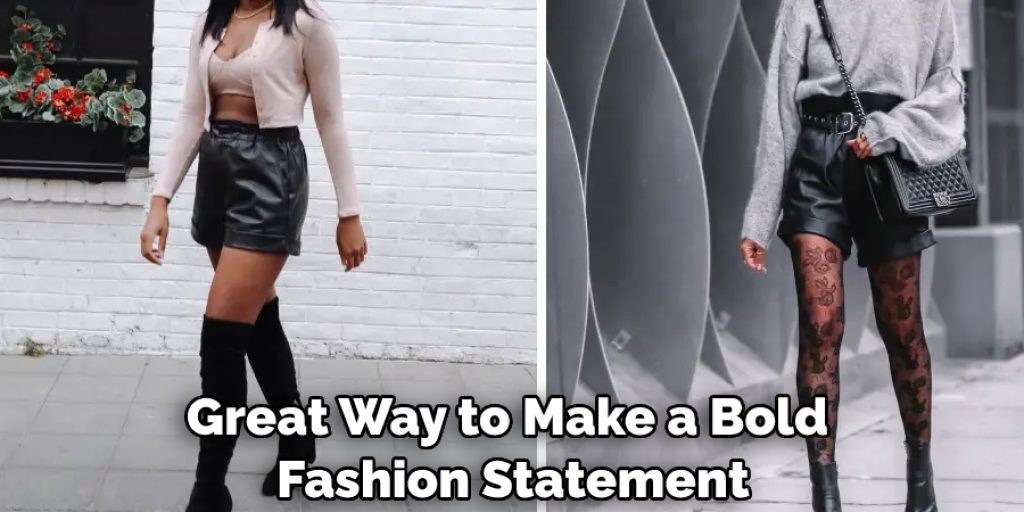 Great Way to Make a Bold Fashion Statement