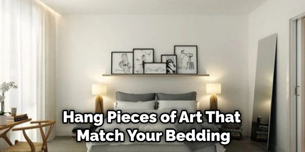 Hang Pieces of Art That Match Your Bedding