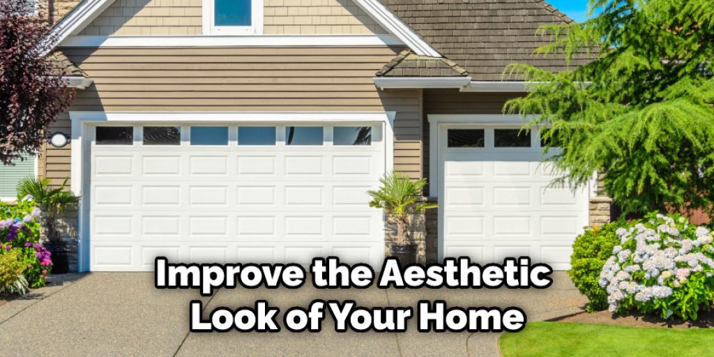 Improve the Aesthetic Look of Your Home
