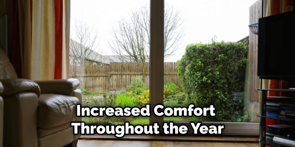 Increased Comfort Throughout the Year