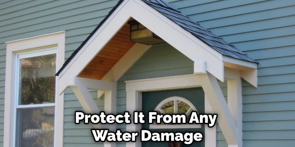 Protect It From Any Water Damage