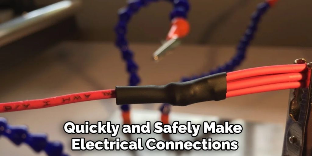 Quickly and Safely Make Electrical Connections