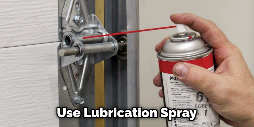 Use Lubrication Spray