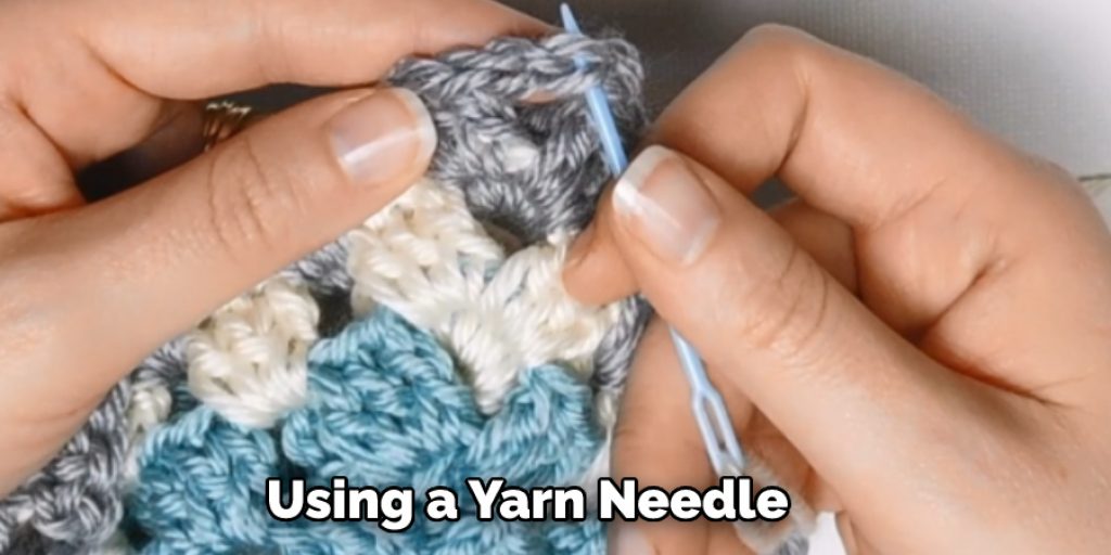 Using a Yarn Needle