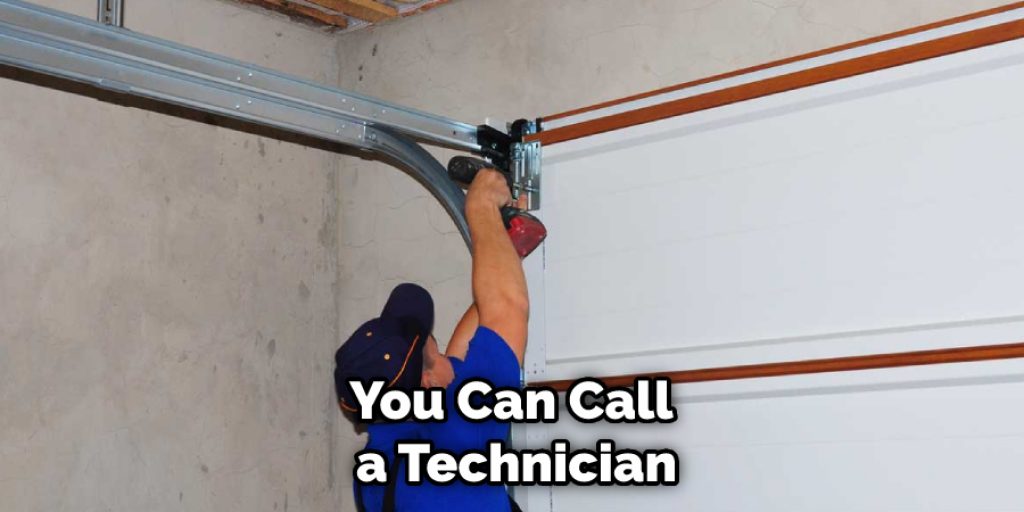 You Can Call a Technician