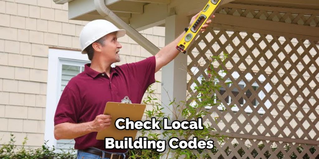Check Local Building Codes