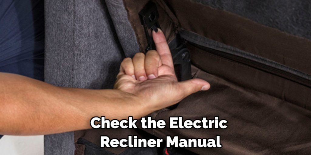 Check the Electric Recliner Manual