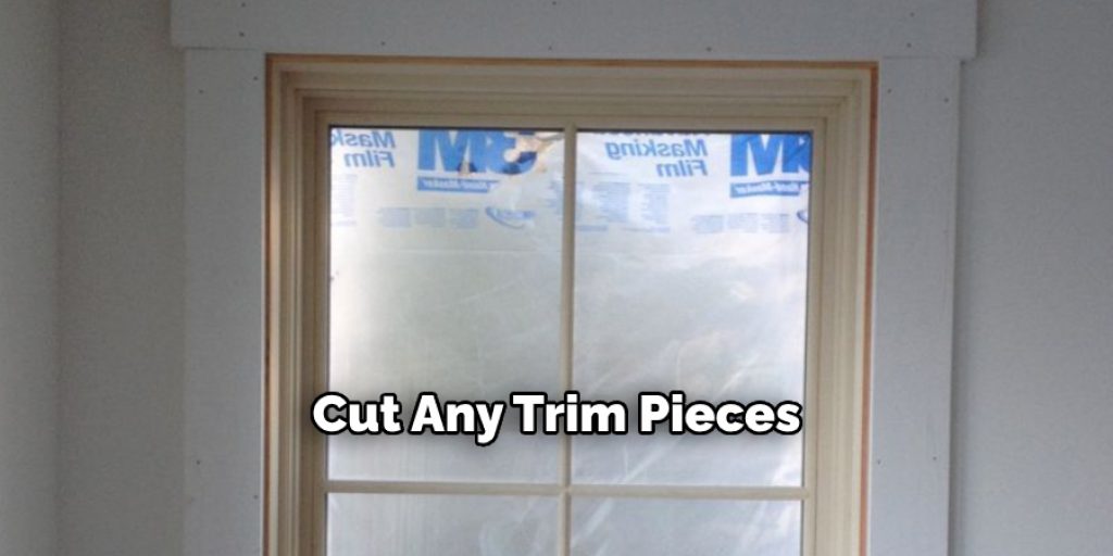 Cut Any Trim Pieces