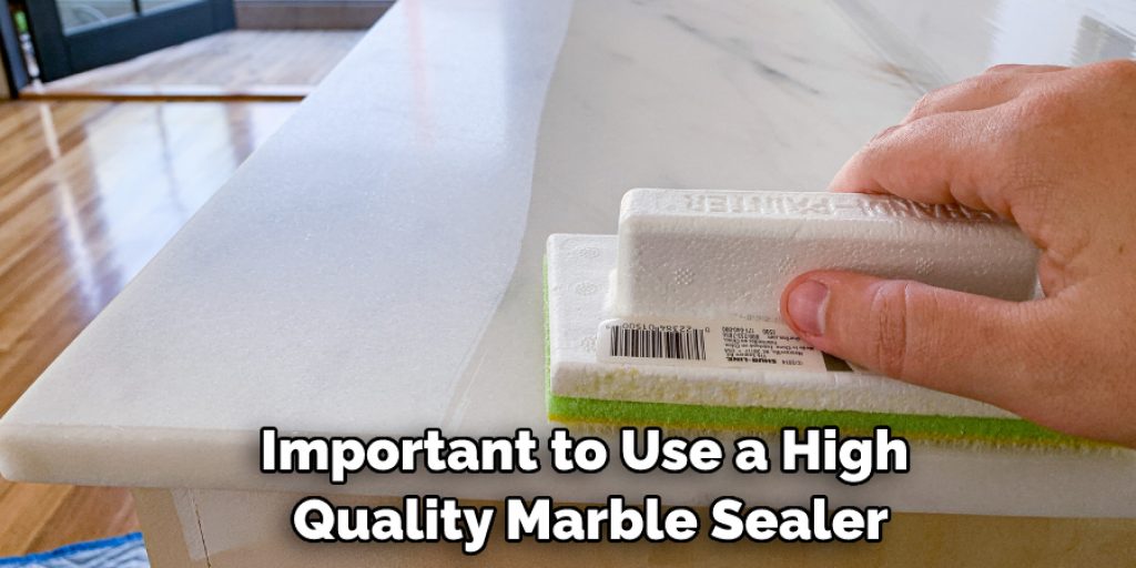 Important to Use a High Quality Marble Sealer