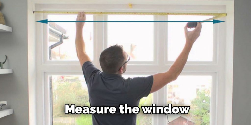 Measure the window