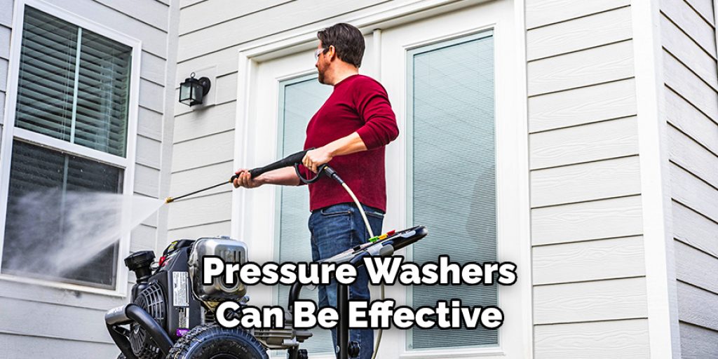 Pressure Washers Can Be Effective