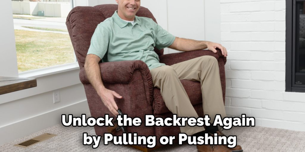 Unlock the Backrest Again by Pulling or Pushing