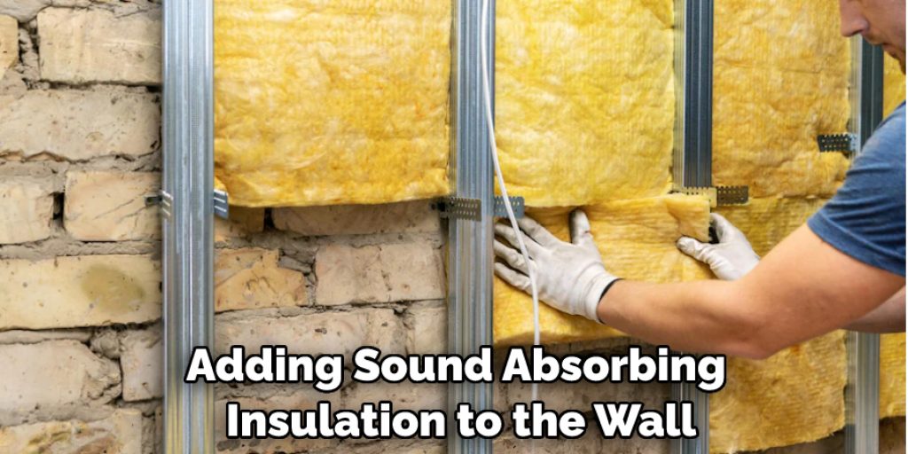 Adding Sound Absorbing Insulation to the Wall