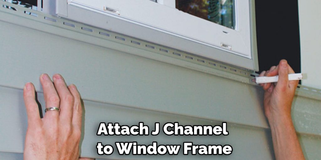 Attach J Channel to Window Frame