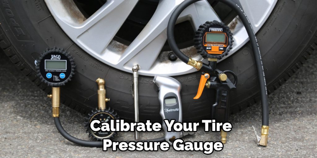 Calibrate Your Tire Pressure Gauge
