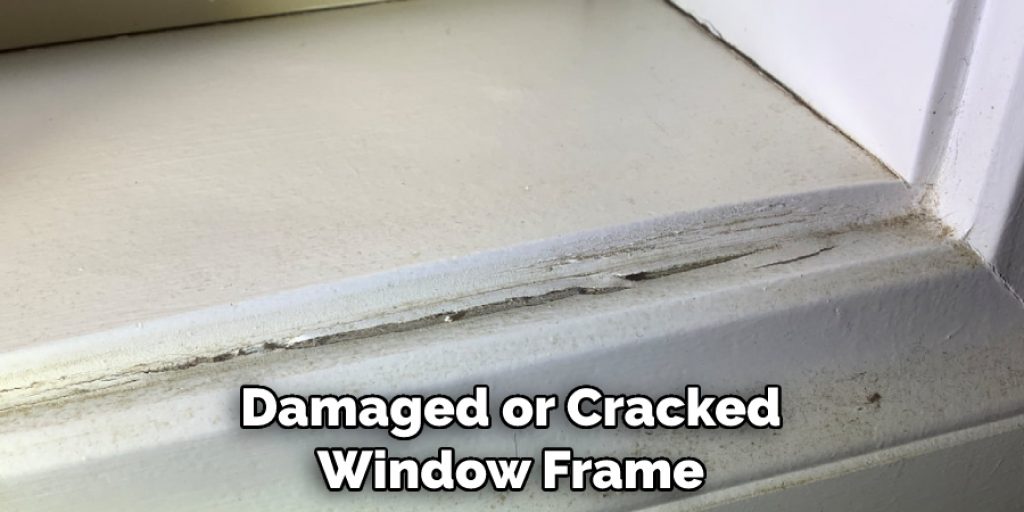 Damaged or Cracked Window Frame