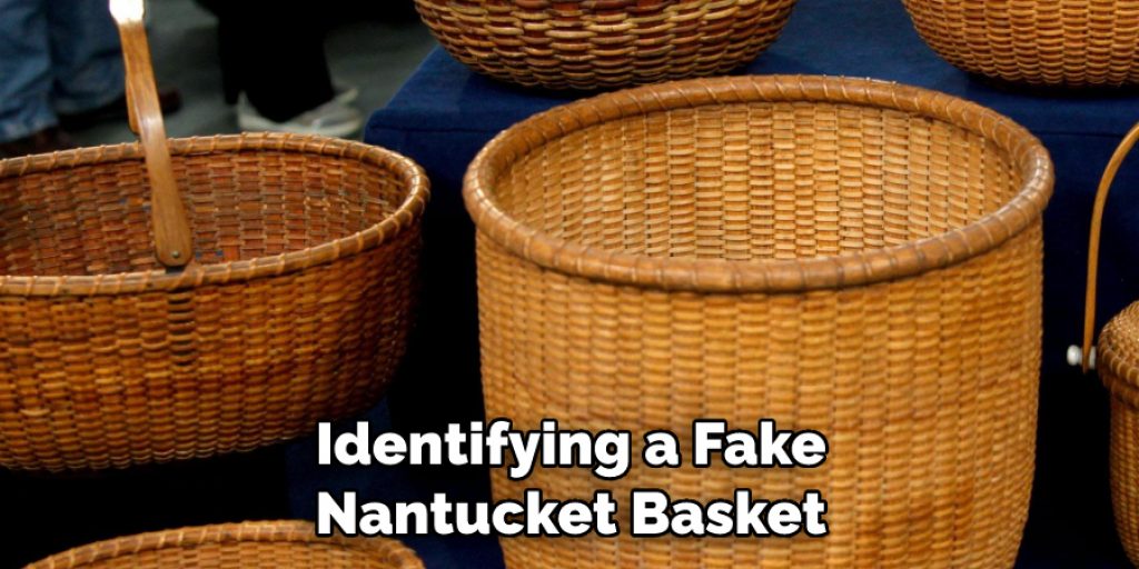 Identifying a Fake Nantucket Basket