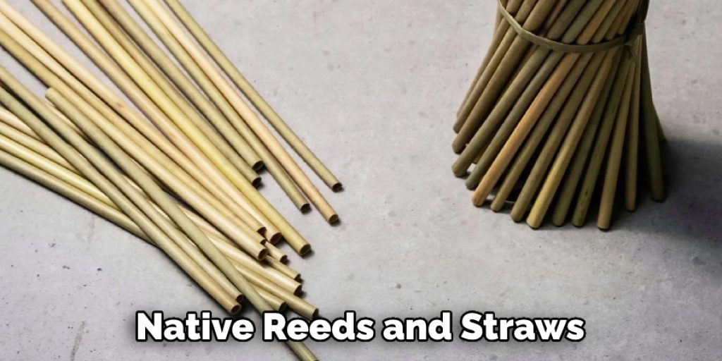 Native Reeds and Straws
