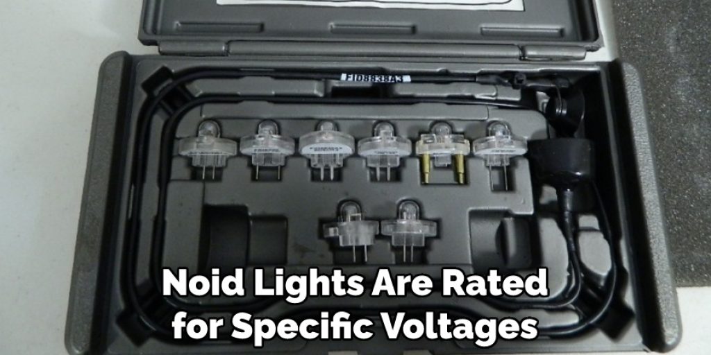 Noid Lights Are Rated for Specific Voltages