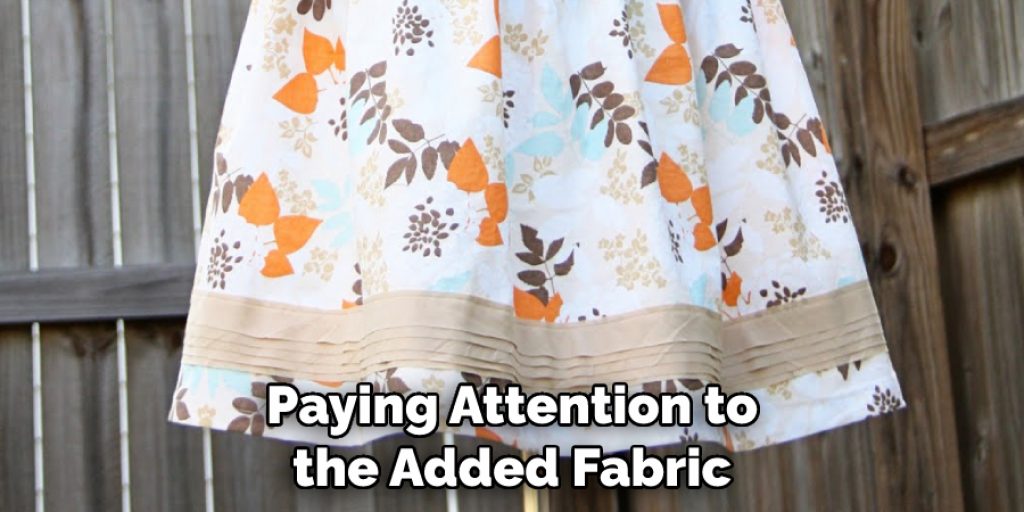 Paying Attention to the Added Fabric