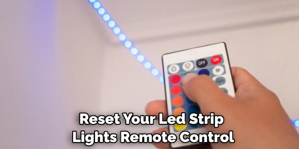 Reset Your Led Strip Lights Remote Control