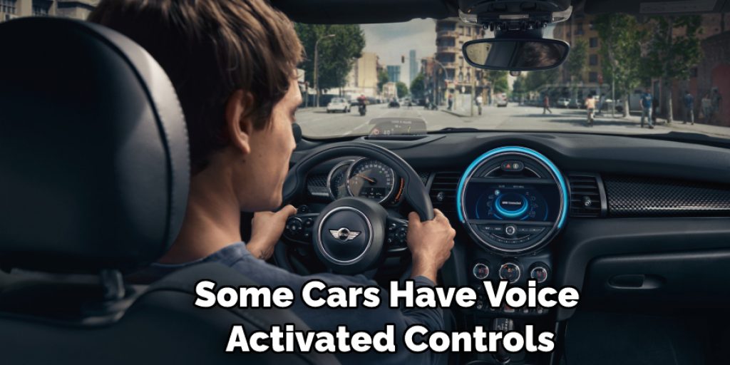 Some Cars Have Voice Activated Controls