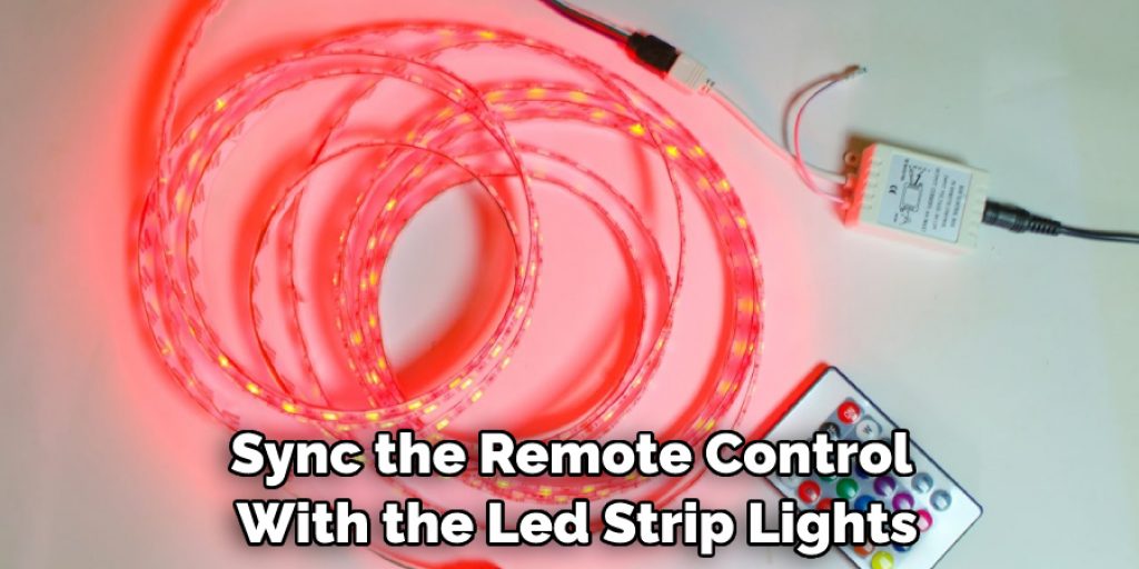 Sync the Remote Control With the Led Strip Lights