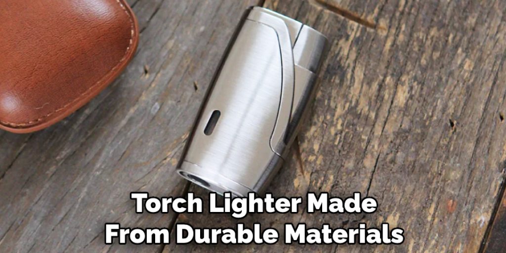 Torch Lighter Made From Durable Materials