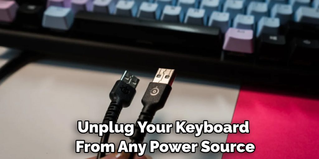 Unplug Your Keyboard From Any Power Source