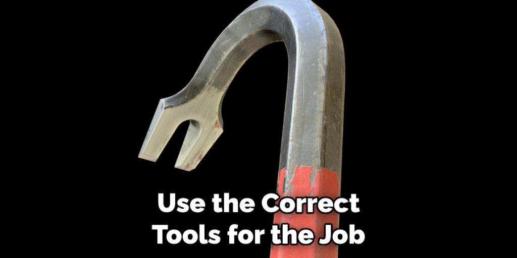 Use the Correct Tools for the Job