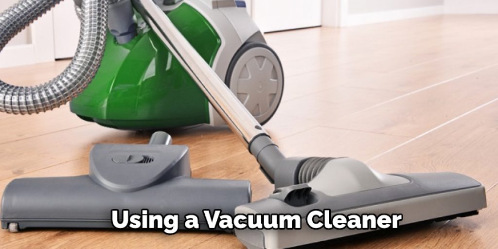 Using a Vacuum Cleaner