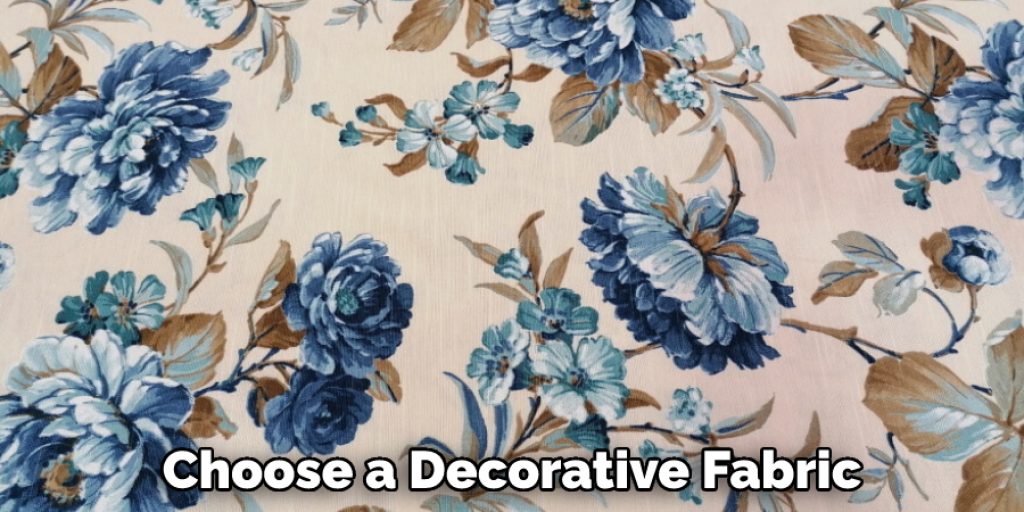 Choose a Decorative Fabric