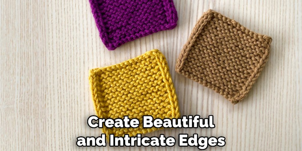 Create Beautiful and Intricate Edges