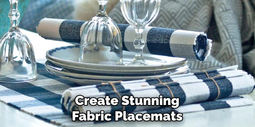 Create Stunning Fabric Placemats