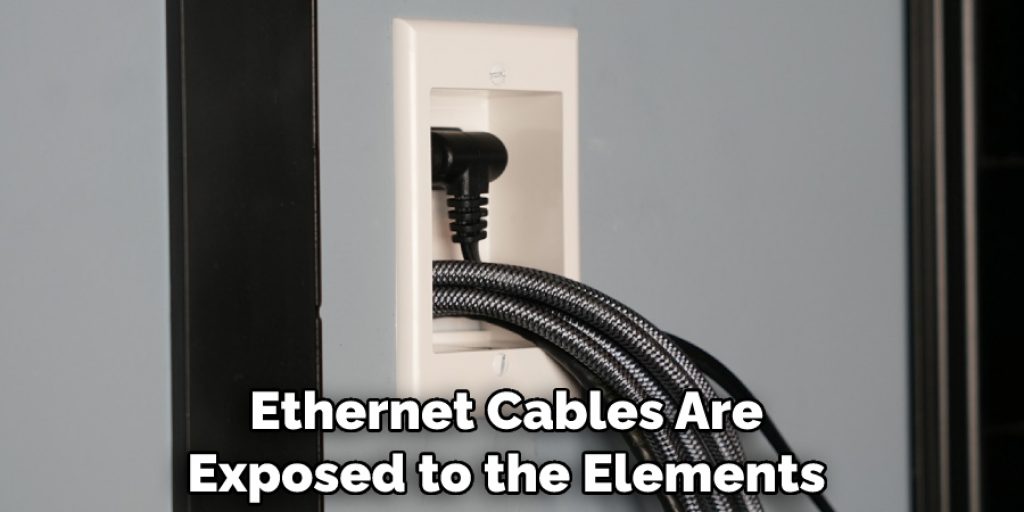 Ethernet Cables Are Exposed to the Elements