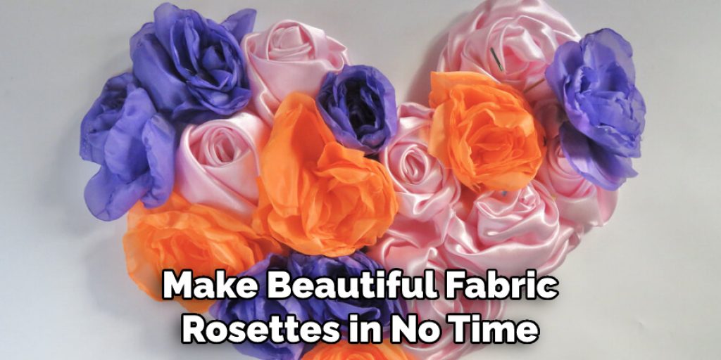 Make Beautiful Fabric Rosettes in No Time