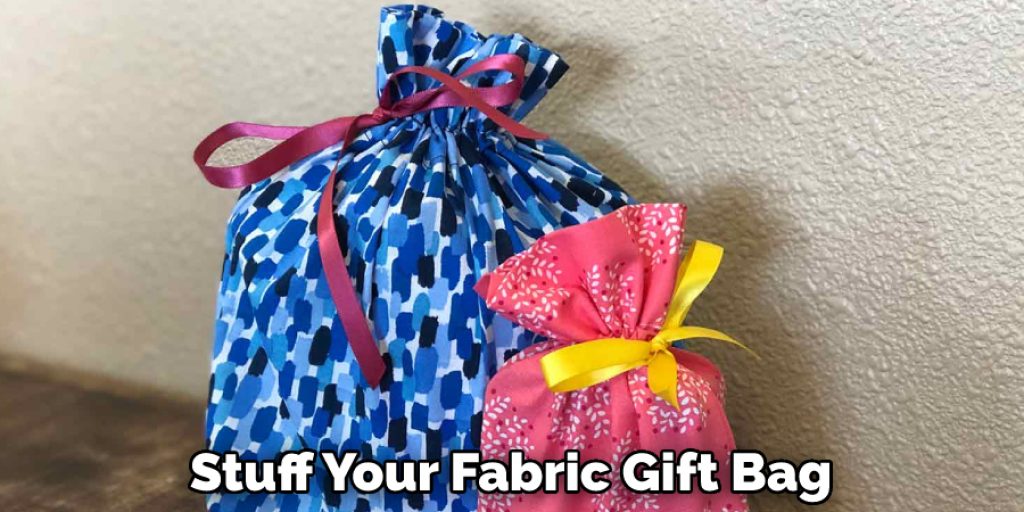 Stuff Your Fabric Gift Bag