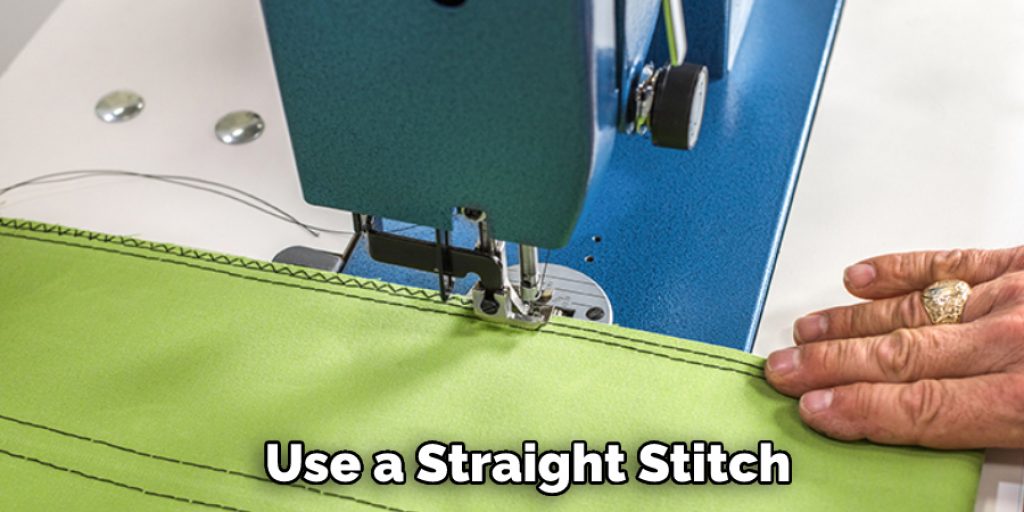 Use a Straight Stitch